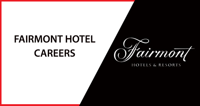 Fairmont Hotel Careers