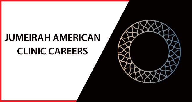 Jumeirah American Clinic Careers